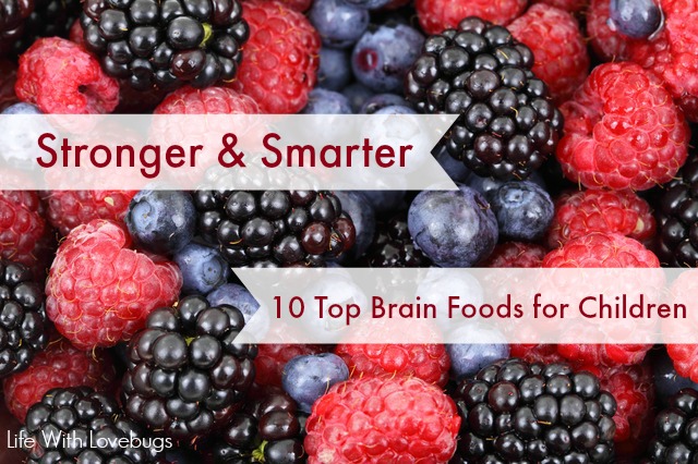 Stronger & Smarter: 10 Top Brain Foods For Children 