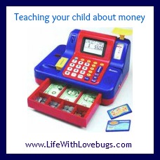 Teaching your child about money
