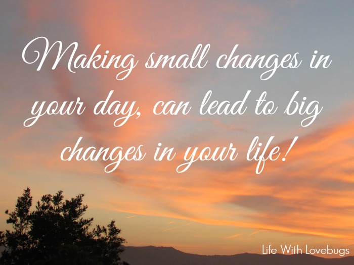 Making Small Changes for Big Change #LoveHealthyMe