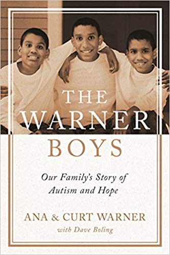 The Warner Boys: Our Family’s Story of Autism and Hope by Curt Warner