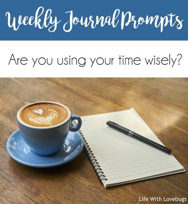 Weekly Journal Prompt - Need inspiration for your journal? Follow these prompts!