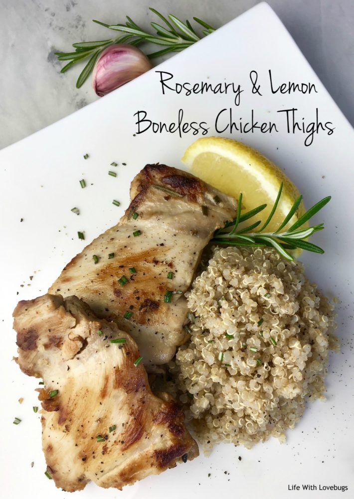 30 Minute Meal: Rosemary and Lemon Boneless Chicken Thighs