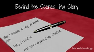 Behind the Scenes: My Story