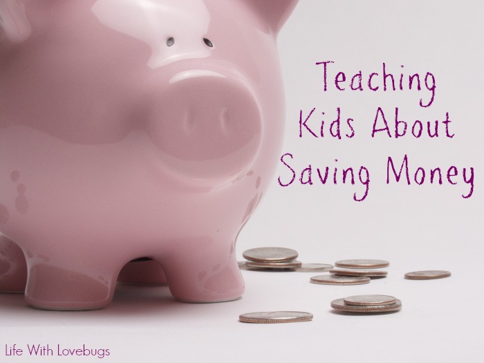Teaching Kids About Saving Money