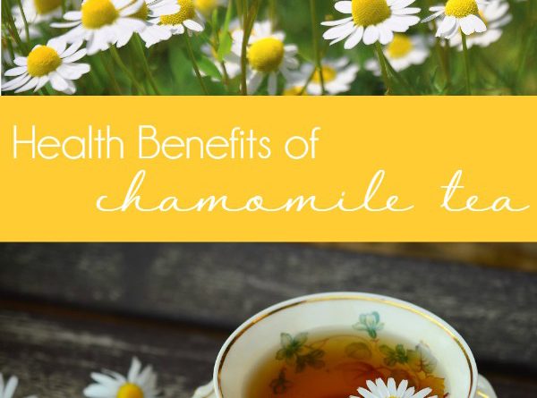 Health Benefits of Chamomile Tea