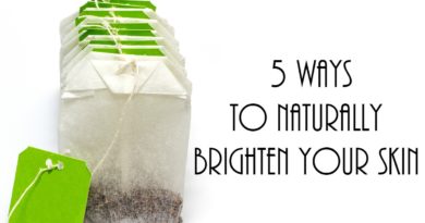 5 Ways to Naturally Brighten Your Skin