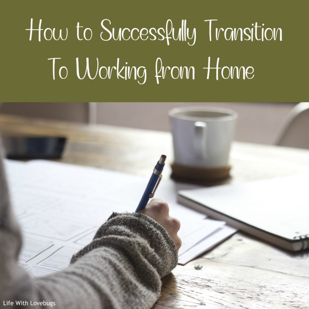How to Successfully Transition to Working From Home