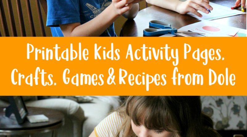 Printable Kids Activity Pages, Games, Crafts and Recipes from Dole