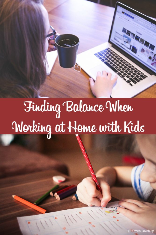 Finding Balance When Working at Home with Kids