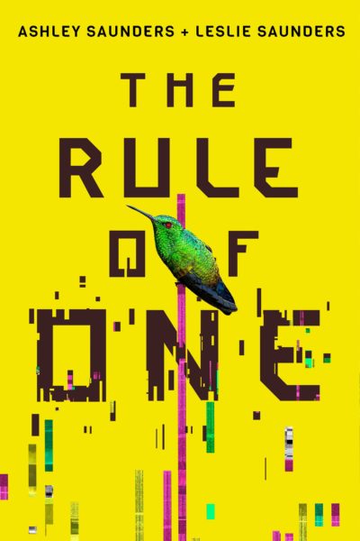 The Rule of One by Ashley Saunders
