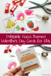 Printable Valentines Day Cards for Kids - Food Themed